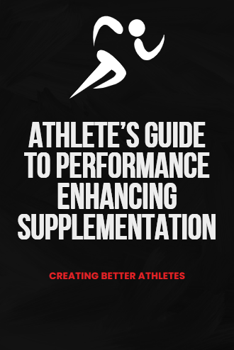 Athletes Guide To Performance Enhancing Supplementation